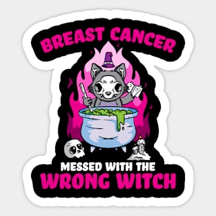 Breast Cancer Messed With The Wrong Witch Sticker